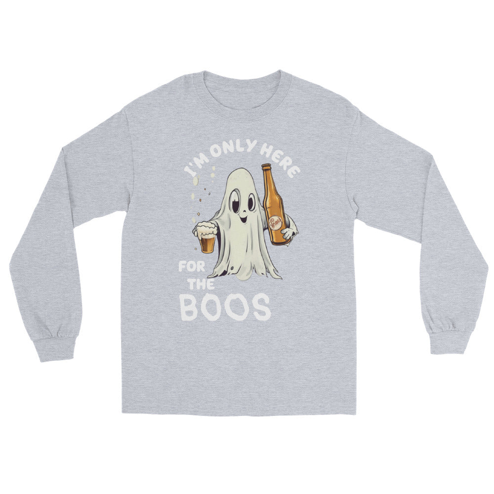 HERE FOR THE BOOS Long Sleeve Shirt