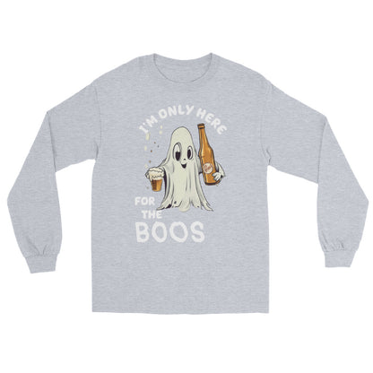 HERE FOR THE BOOS Long Sleeve Shirt